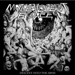 Malevolent Force (USA-2) : Descent into the Abyss